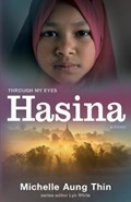Hasina: Through My Eyes | Michelle Aung Thin | 
