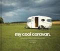 My Cool Caravan | Jane Field-Lewis ; Chris Haddon | 