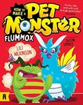Flummox: How to Make a Pet Monster 2 | Lili Wilkinson | 
