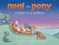 Noni the Pony Counts to a Million | Alison Lester | 