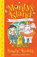 Elvis Eager and the Golden Egg: Monty's Island 3 | Emily Rodda | 