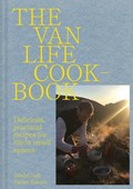 Van Life Cookbook | Danny Jack ; Hailee Kukura | 
