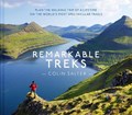 Remarkable Treks - Plan the Walking Trip of a Lifetime on the World's most spectacular Trails - trekking | SALTER, in, Colin | 