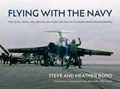 Flying with the Navy | Steve Bond ; Heather Bond | 