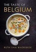 The Taste of Belgium | Ruth Van Waerebeek | 