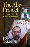 The Abiy Project | Tom Gardner | 