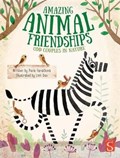 Amazing Animal Friendships | Pavla Hanackova | 