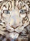 The Snow Leopard | Jackie Morris | 