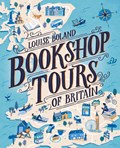 Bookshop Tours of Britain | Louise Boland | 