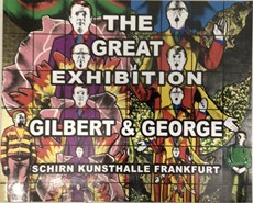 The Great Exhibition: Gilbert & George 