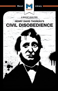 An Analysis of Henry David Thoraeu's Civil Disobedience