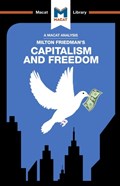 An Analysis of Milton Friedman's Capitalism and Freedom | Sulaiman Hakemy | 