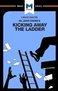 An Analysis of Ha-Joon Chang's Kicking Away the Ladder | Sulaiman Hakemy | 
