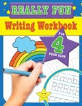 Really Fun Writing Workbook For 4 Year Olds | Mickey MacIntyre | 