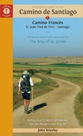 A Pilgrim's Guide to the Camino De Santiago | John (John Brierley) Brierley | 