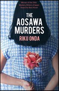 The Aosawa Murders | Riku Onda ; Alison Watts | 