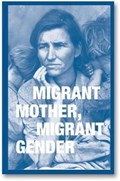 Migrant mother, migrant gender | sally sally | 