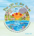 The Gift of Our World | Suma Din | 