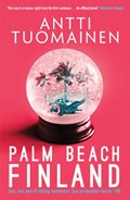 Palm Beach, Finland | Antti Tuomainen | 