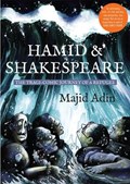Hamid and Shakespeare: The Tragi-Comic Journey of a Refugee | Majid Adin | 