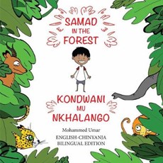 Samad in the Forest: English-Chinyanja Bilingual Edition