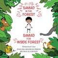 Samad in the Forest: English - Nigerian Pidgin Bilingual Edition | Mohammed Umar | 