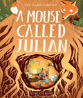A Mouse Called Julian | Joe Todd-Stanton | 
