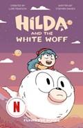 Hilda and the White Woff: Hilda Netflix Tie-In 6 | Luke Pearson | 