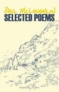 Selected Poems | Paul McLoughlin | 