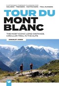 Tour du Mont Blanc wandelgids | Kingsley Jones | 