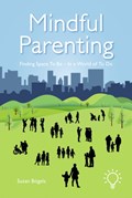 Mindful Parenting | Susan Bogels | 