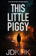 This Little Piggy | J.D. Kirk | 