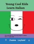 Young Cool Kids Learn Italian | Joanne Leyland | 