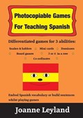 Photocopiable Games For Teaching Spanish | Joanne Leyland | 