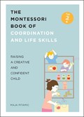 The Montessori Book of Coordination and Life Skills | Maja Pitamic | 