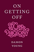 On Getting Off | Damon Young | 