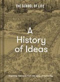 A History of Ideas | The School of Life | 