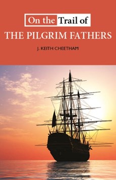 On the Trail of the Pilgrim Fathers