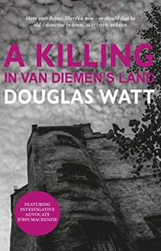 A Killing in Van Diemen's Land