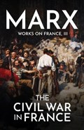 The Civil War in France | Karl Marx | 