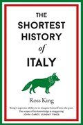 The Shortest History of Italy | Ross King | 
