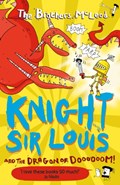 Knight Sir Louis and the Dragon of Doooooom! | The Brothers McLeod | 