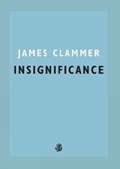Insignificance | James Clammer | 