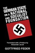 The German State on a National and Socialist Foundation | Gottfried Feder | 