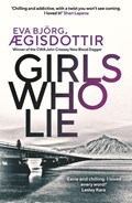 Girls Who Lie | Eva Bjorg Ægisdottir | 