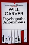 Psychopaths Anonymous | Will Carver | 