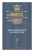 One is your Master, even Christ | Eckhard E Bubenzer | 