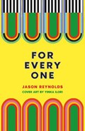 For Every One | Jason Reynolds | 