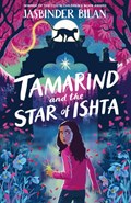 Tamarind & the Star of Ishta | Jasbinder Bilan | 