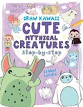 Draw Kawaii: Cute Mythical Creatures | Isobel Lundie | 
